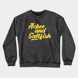 Ackee and Saltfish Crewneck Sweatshirt